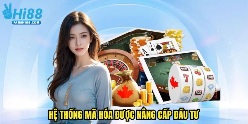 Hệ thống mã hóa được nâng cấp đầu tư