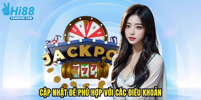 Cập nhật để phù hợp với các điều khoản
