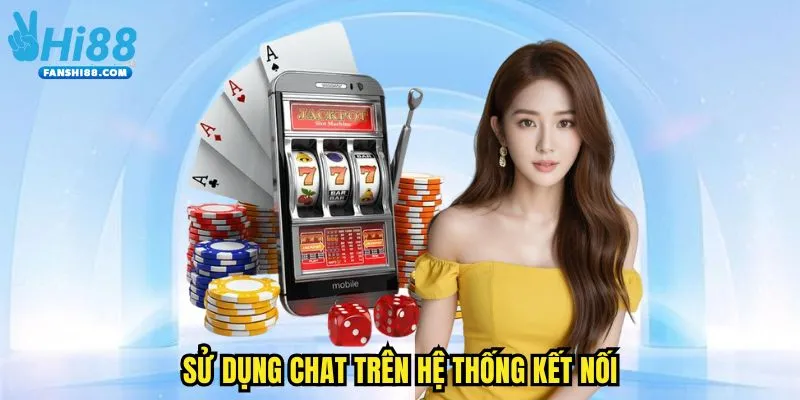 Sử dụng chat trên hệ thống kết nối